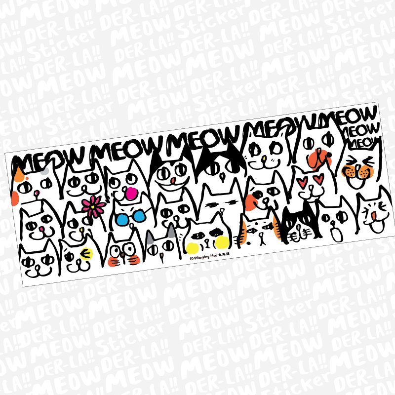 Wanying Hsu cat goes down the suitcase big sticker "MEOW MEOW!!"