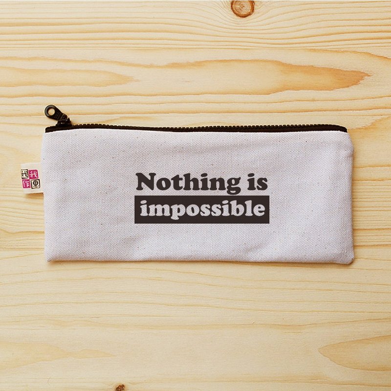 Front energy flat pencil case _nothing is impossible