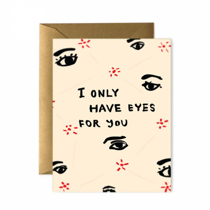 Only Have Eyes For You Greeting Card