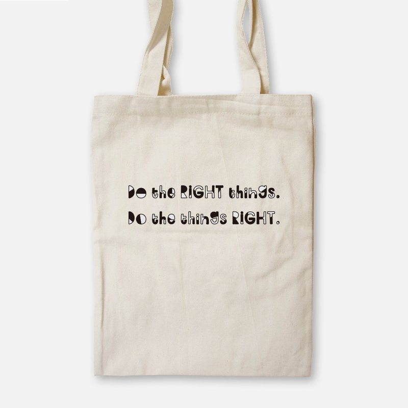 Do the RIGHT things (Black and White Edition) - Painted canvas bag