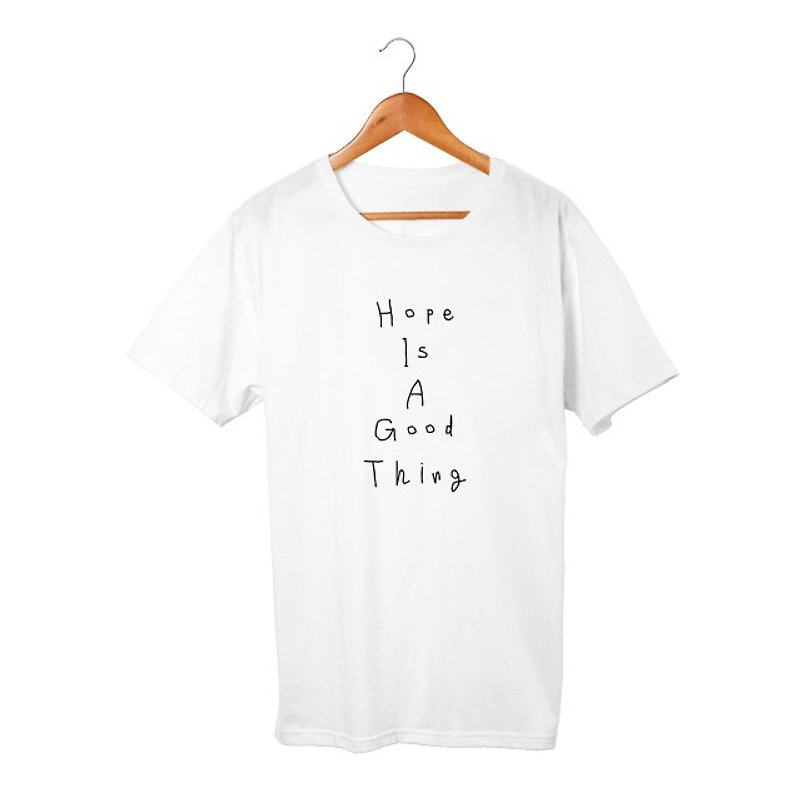Hope is a good thing T-shirt - 中性衛衣/T 恤 - 棉．麻 白色