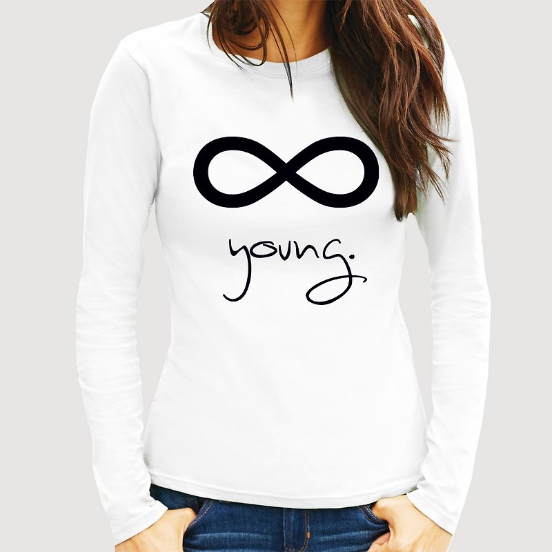 Forever Young-infinity女生長袖T恤-白色 永遠年輕 文青 藝術 設計 時髦 文字 時尚 - เสื้อยืดผู้หญิง - วัสดุอื่นๆ ขาว