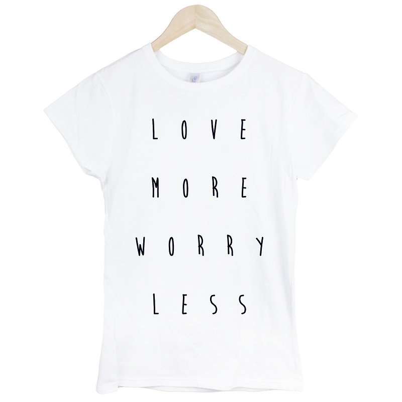 love more worry less女生短袖T恤-2色 愛多一點 擔心少一點 英文 文青 藝術 設計 時髦 文字 時尚 - T 恤 - 棉．麻 多色