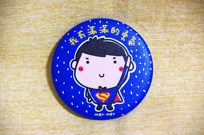i am superman of guts/badge/magnet - Badges & Pins - Other Metals Blue
