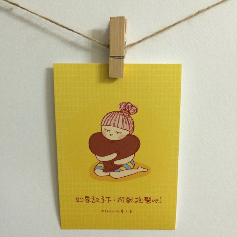 《藝之魚》如果放不下，那就抱緊吧 卡片 明信片 --C0179 - 卡片/明信片 - 紙 黃色
