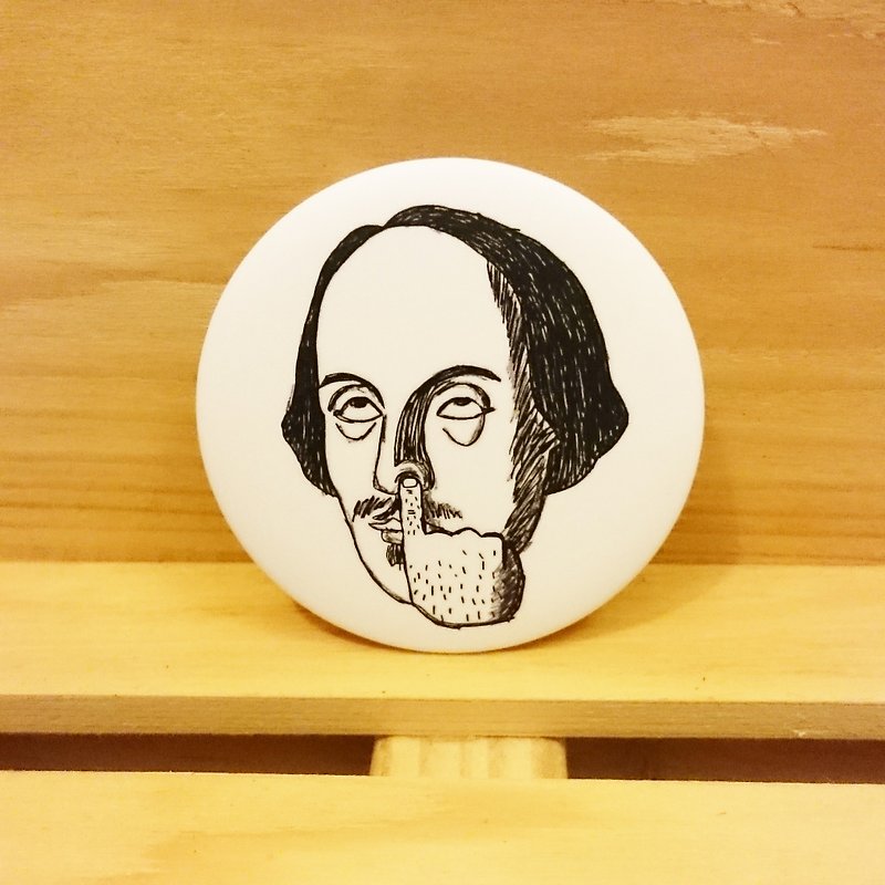 [Mr.] painted in Shakespeare no wind badge - Brooches - Plastic White
