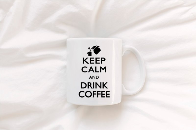 White cup (330ml) keep calm and drink coffee - แก้วมัค/แก้วกาแฟ - วัสดุอื่นๆ 