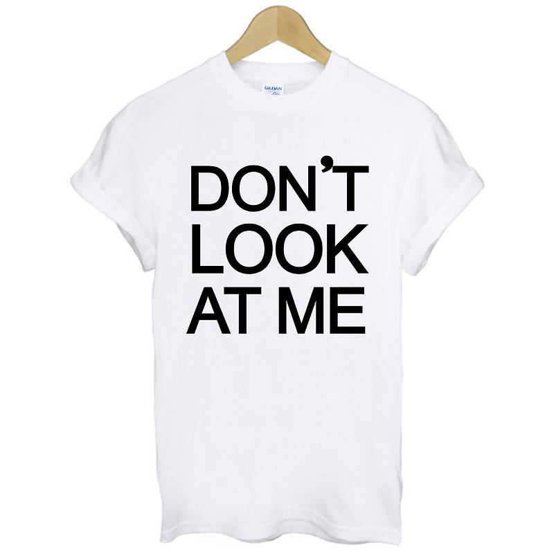 DONT LOOK AT ME短袖T恤-2色 不要看我 文青 藝術 設計 時髦 文字 時尚 - T 恤 - 其他材質 多色