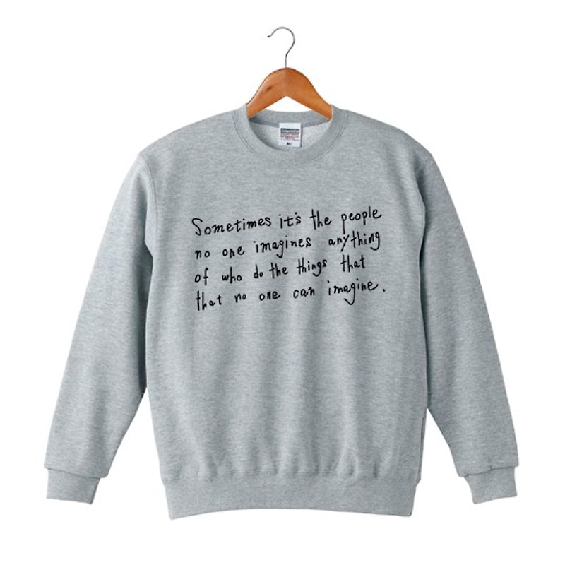 Sweatshirts that sometimes do things that no one can imagine - Unisex Hoodies & T-Shirts - Cotton & Hemp Gray