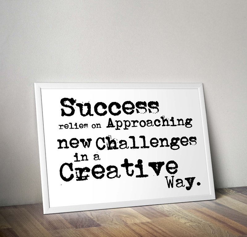 Success comes from facing new challenges in a creative way - โปสเตอร์ - กระดาษ สีดำ