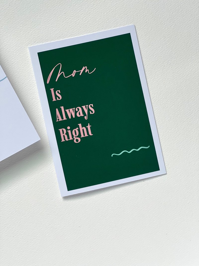 現代風格母親節卡片 : Mom is Always Right 玄手寫｜Shan Lettering Studio｜卡片/明信片人氣榜 ...