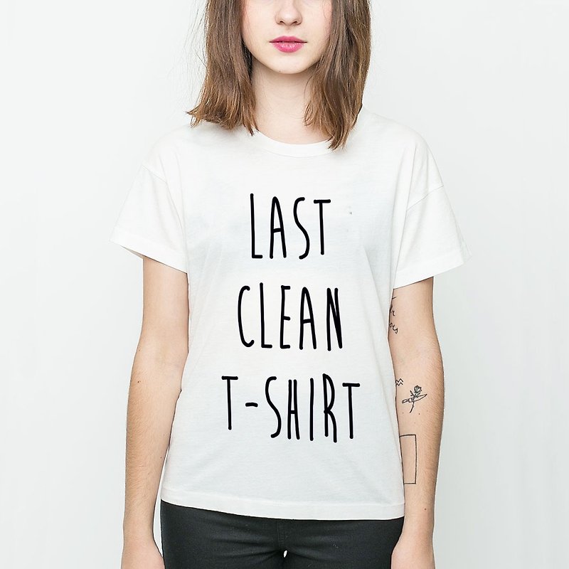 LAST CLEAN T-SHIRT #2 Men's and women's short-sleeved T-shirts White The last clean T-shirt Wen Qing art design fashionable text fashion - เสื้อผู้หญิง - ผ้าฝ้าย/ผ้าลินิน ขาว