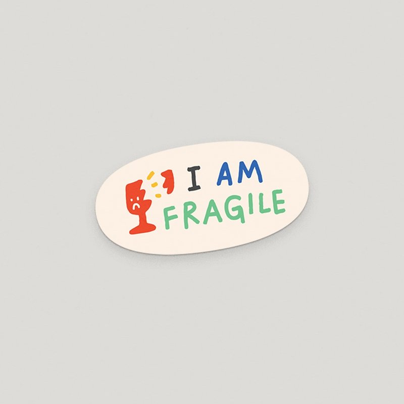 I Am Fragile (Waterproof heavy-duty sticker) - Stickers - Plastic Multicolor