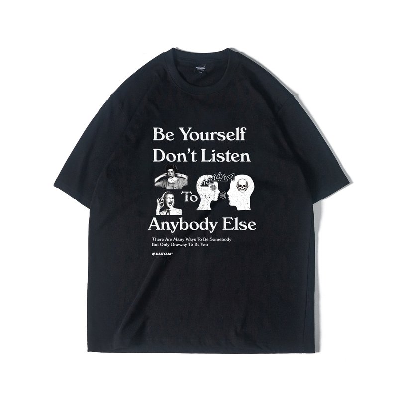 DAKYAM To Be Yourself Printed Unisex Short Sleeve T-shirt - เสื้อยืดผู้ชาย - ผ้าฝ้าย/ผ้าลินิน 