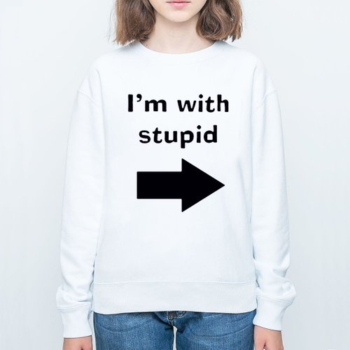 hipster I'M WITH STUPID 大學T 刷毛 中性版 白色 我跟笨蛋在一起 文青 設計 時髦 文字 趣味