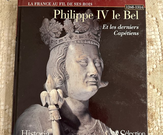 30235 フランス歴史画集 フィリップ4世 ル・ベル 美しいフィリップ4世 