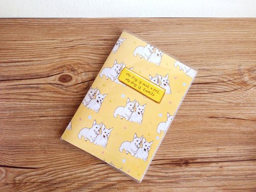 &amp;quot;My dog is not a pet, my dog is family&amp;quot; notebook/ diary