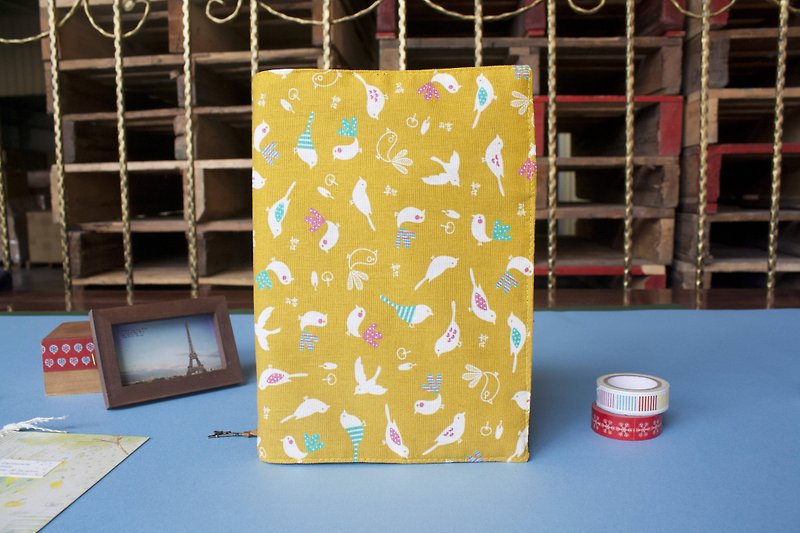 [Love fabric Fabric Series] A5 / 25K limited edition of the book clothes - C Happy Bird (yellow) - สมุดบันทึก/สมุดปฏิทิน - วัสดุอื่นๆ สีเหลือง