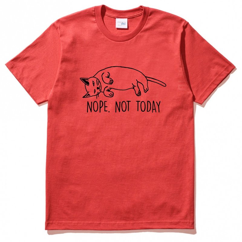 NOPE NOT TODAY 中性短袖T恤 紅色 狗貓毛小孩禮物快速出貨 - 女 T 恤 - 棉．麻 紅色