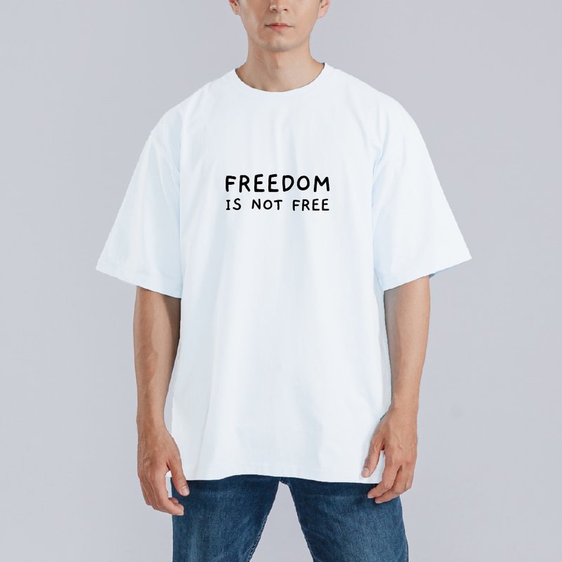 FREEDOM IS NOT FREE 自由 衣服 童裝 落肩 寬版 純棉 排汗衣 白T - 男 T 恤 - 棉．麻 多色