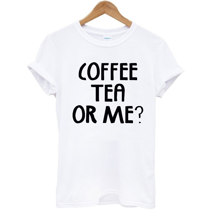COFFEE TEA OR ME 短袖T恤-2色 咖啡 茶 還是我? 文青 設計 文字 趣味 幽默 - T 恤 - 棉．麻 多色
