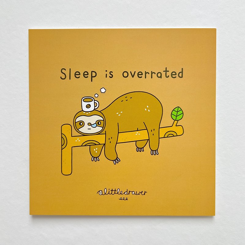 Sloth Sleep is overrated / Postcard Greeting Card - Cards & Postcards - Paper Brown