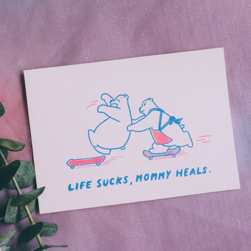 插畫手寫卡片 母親節卡片-Life Sucks Mommy Heals - 卡片/明信片 - 紙 多色
