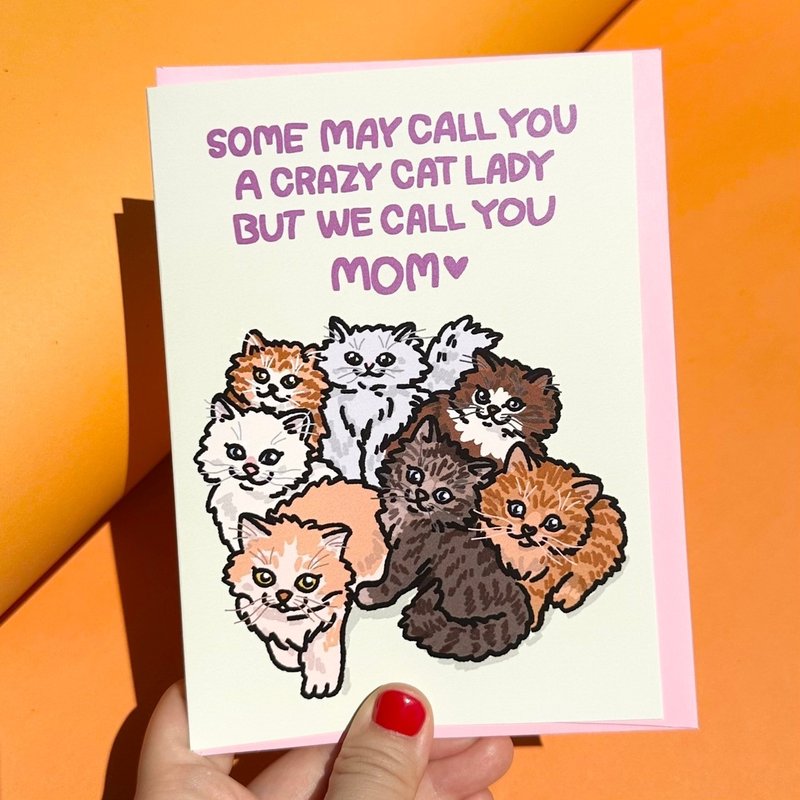 Greeting Card - Crazy Cat Lady But We Call You Mom Card Mother's Day Cat Card - 卡片/明信片 - 紙 