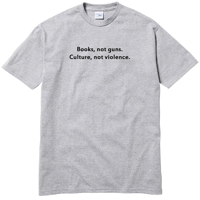 Books Not Guns Culture Not Violence 短袖T恤 灰色 春裝文字 - 男 T 恤 - 棉．麻 灰色