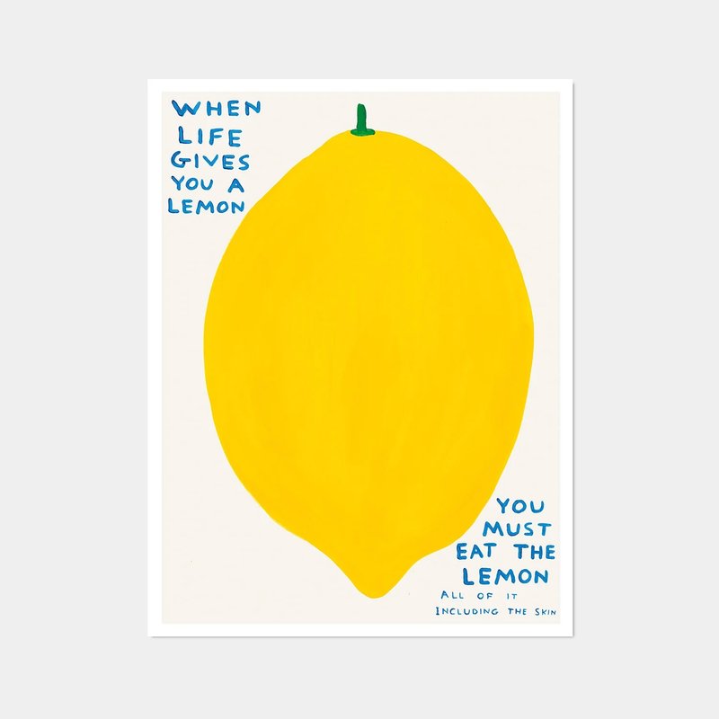 [Art Hanging] David Shrigley | When Life Gives You Lemons - Posters - Paper 