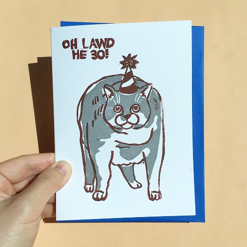 pinghattastudio Hand-printed greeting card - Oh Lawd He 30 thirty birthday card