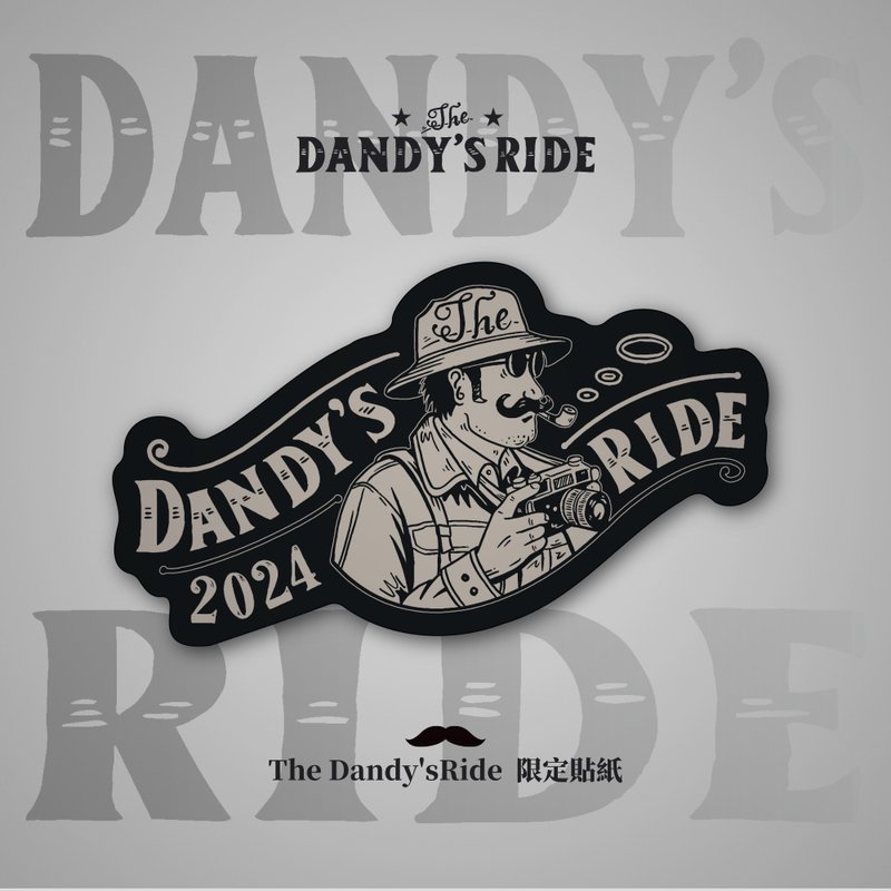 2024 12th THE DANDY'S RIDE 鬍子老爹 限定貼紙 防水 耐候 - 貼紙 - 防水材質 