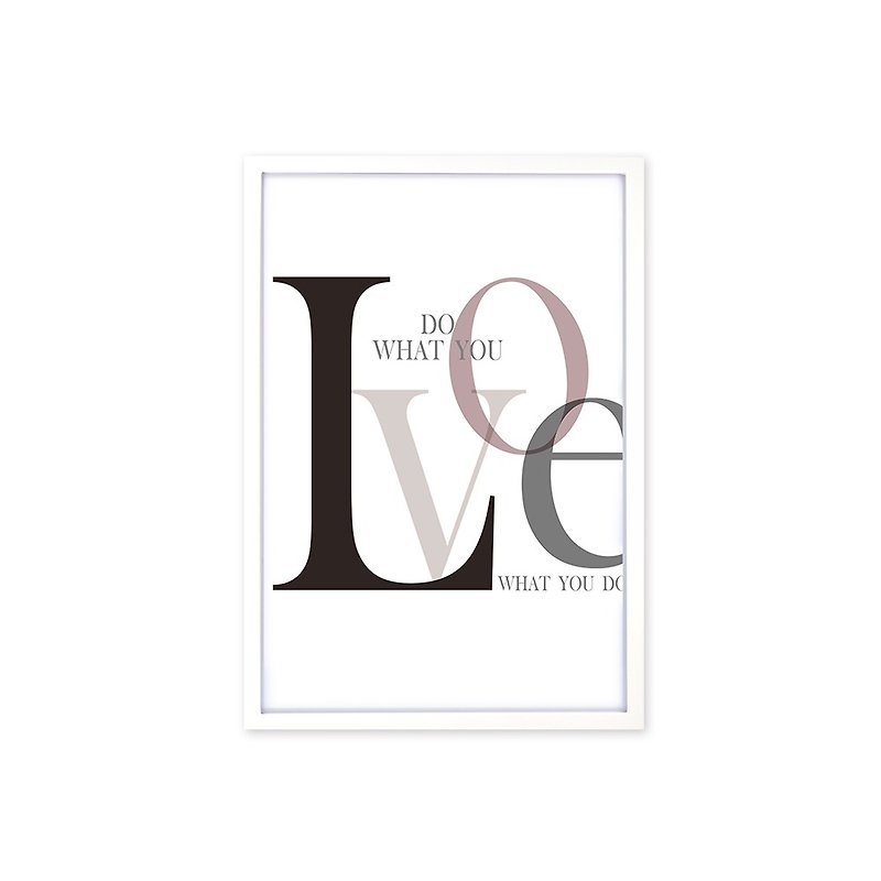 iINDOORS Decorative Frame Do What You Love Fashion White 63x43cm Wall Decor - Picture Frames - Wood White