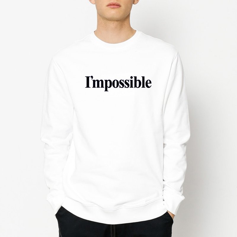 Impossible 中性 大學T 刷毛 白色 秋冬禮物聖誕文字保暖文青設計 - 男 T 恤 - 棉．麻 白色