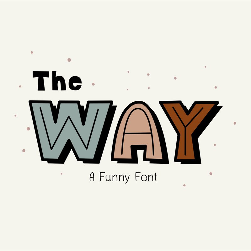 The Way Font OTF TTF - 字體設計 - 其他材質 
