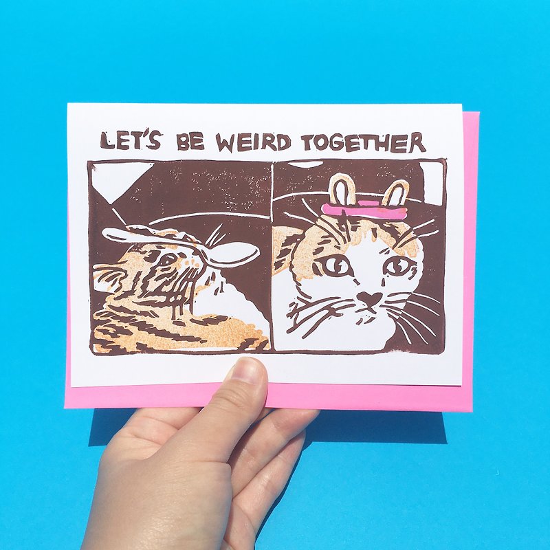 Hand-printed card - Let's Be Weird Together Funny Cat Anniversary - Cards & Postcards - Paper 