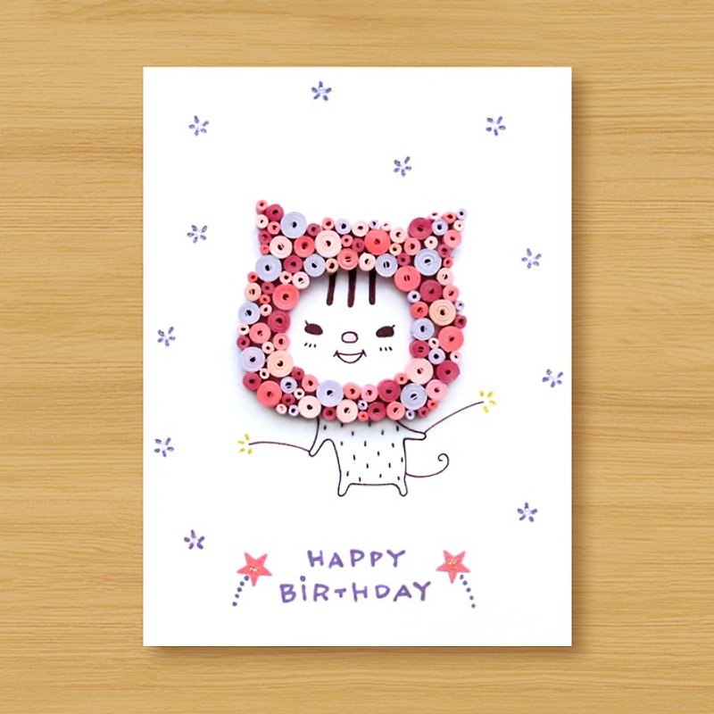 Handmade Rolled Paper Cards _ Cute Kitty Birthday Wishes-Birthday Cards - การ์ด/โปสการ์ด - กระดาษ สึชมพู