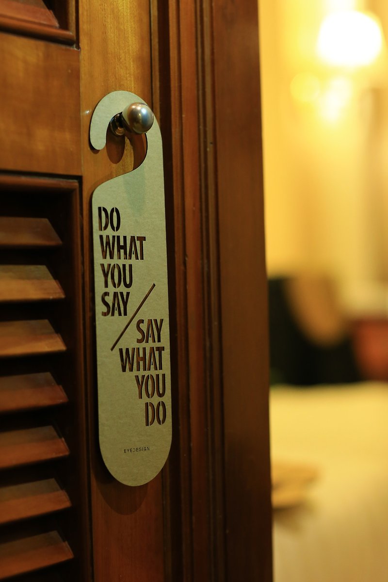 One sentence door hang DO WHAT YOU SAY / SAY WHAT YOU DO D36 - Items for Display - Wood Brown
