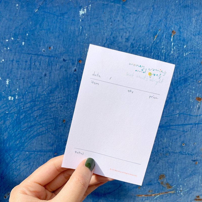 Money comes and goes || Billing Receipt - Sticky Notes & Notepads - Paper White