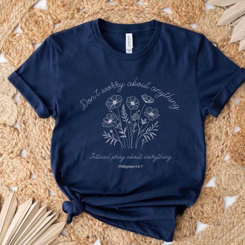 Don’t be anxious about anything Philippians 4:6 Bible verses unisex blouses - เสื้อยืดผู้หญิง - ผ้าฝ้าย/ผ้าลินิน สีน้ำเงิน