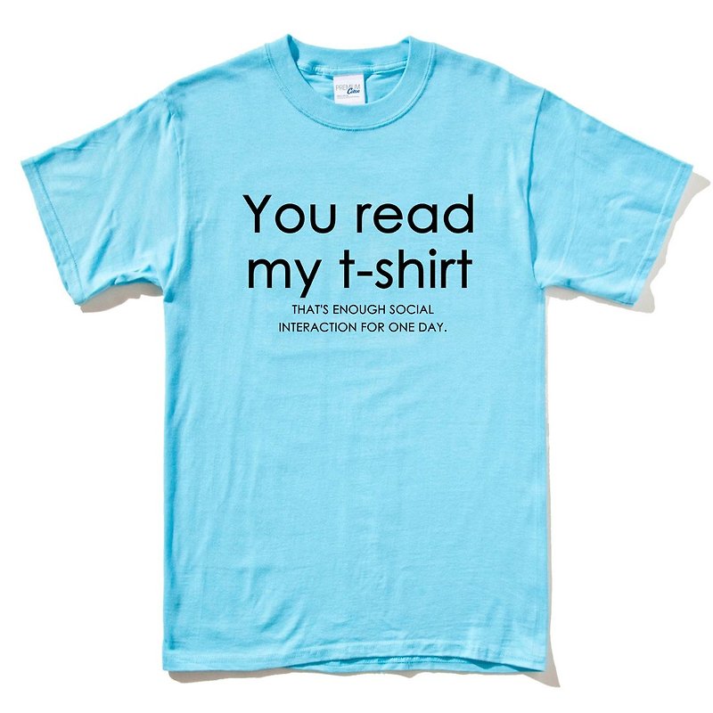あなたは私のTシャツ半袖Tシャツスカイブルーテキスト英語デザインの楽しみを読んだ - Tシャツ メンズ - コットン・麻 ブルー