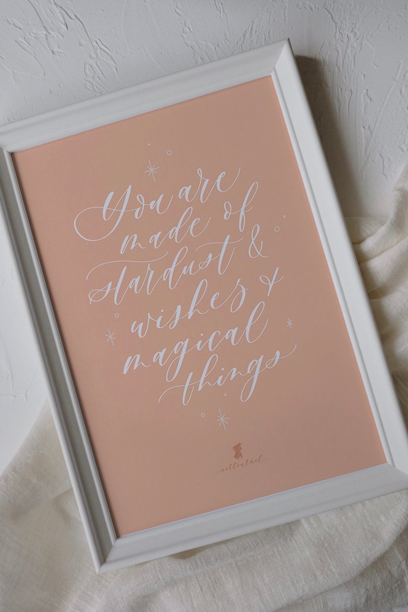 You are made of stardust & wishes & magical things // calligraphy art print - โปสเตอร์ - กระดาษ สึชมพู