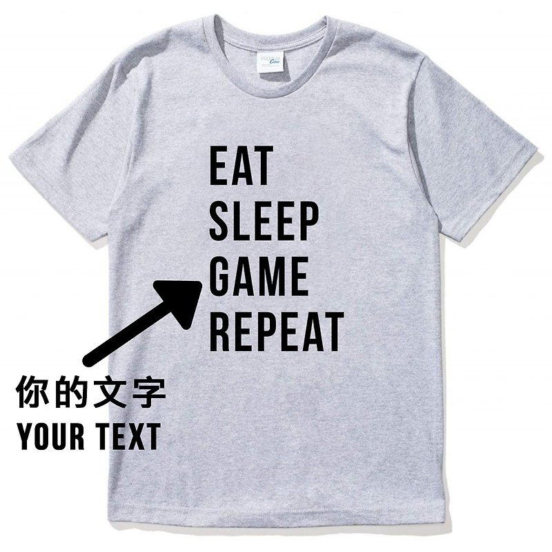 Custom EAT SLEEP YOUR TEXT REPEAT gray t shirt - เสื้อยืดผู้ชาย - ผ้าฝ้าย/ผ้าลินิน สีเทา