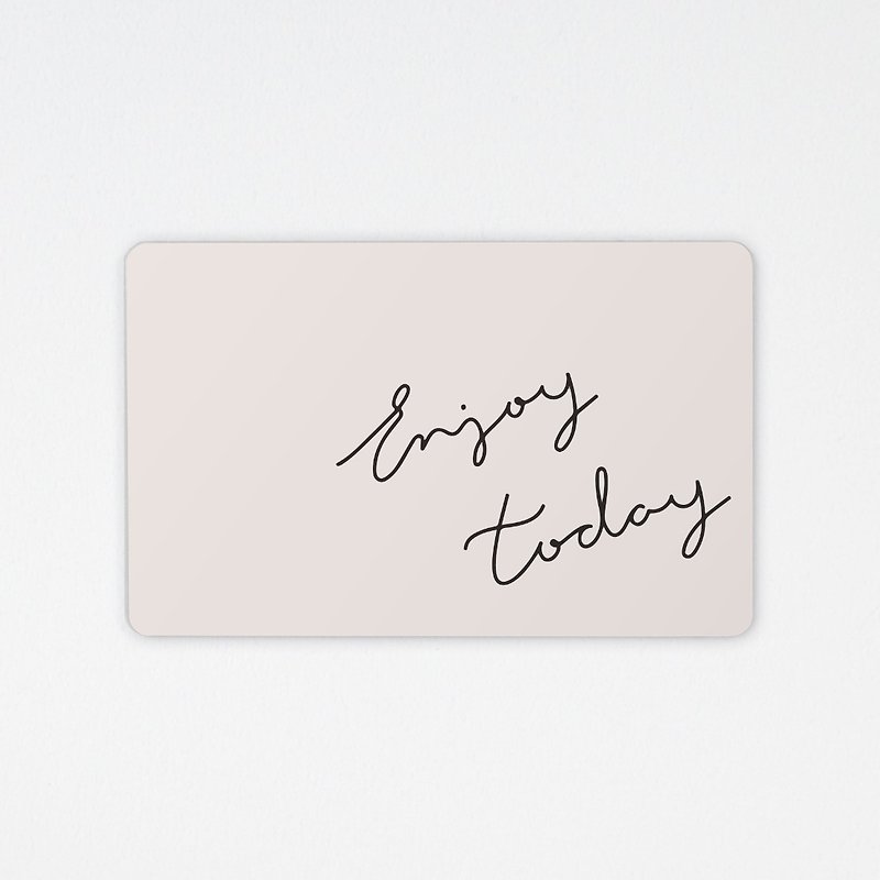 Enjoy today | Chip leisure card - Other - Other Materials Black