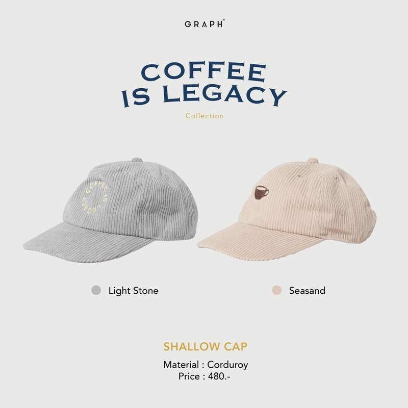 GRAPH | หมวกแก๊ป  SHALLOW CAP - COFFEE IS LEGACY - 帽子 - 其他材質 