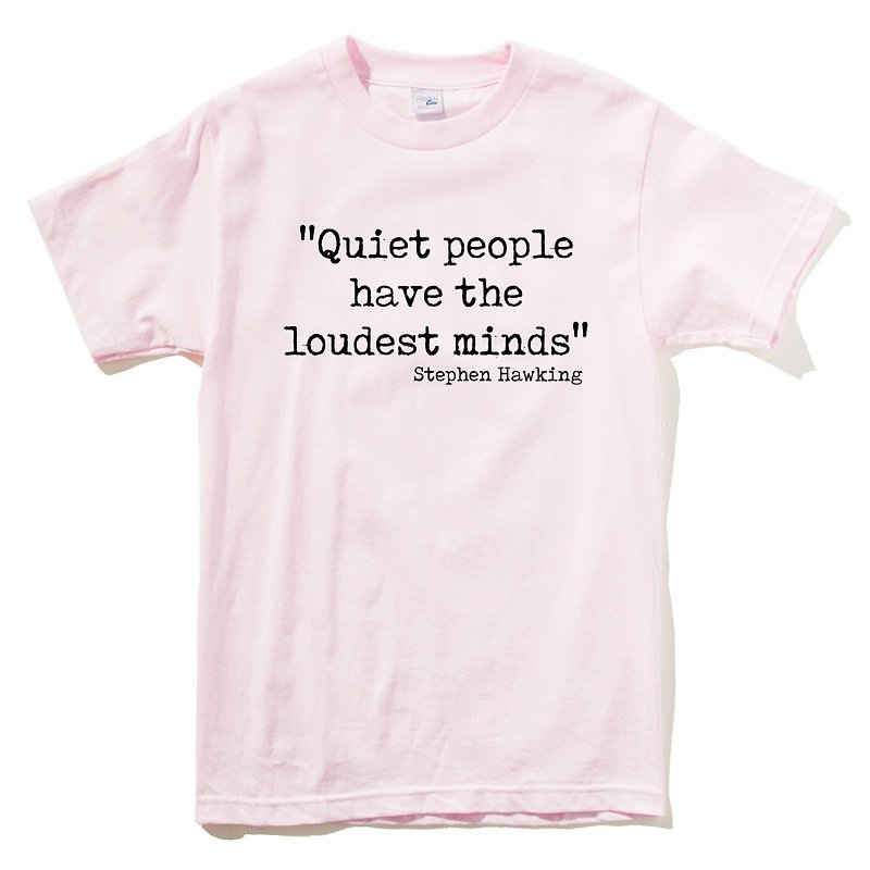 Stephen Hawking Quiet people have the loudest minds pink t shirt - Women's T-Shirts - Cotton & Hemp Pink