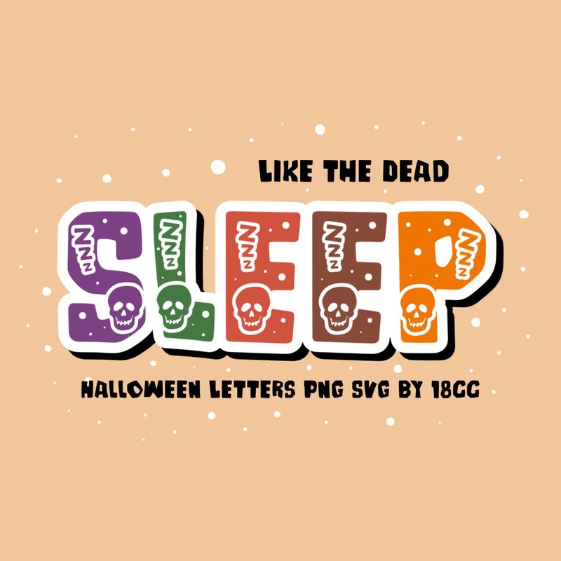 Sleep Like the Dead Alphabet LETTERs PNG SVG - 其他數位設計 - 其他材質 