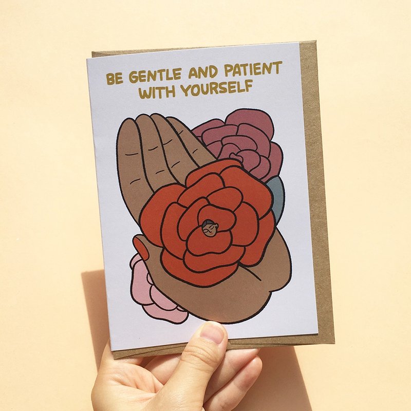 Greeting Card - Be Gentle and Patient With Yourself Card - 卡片/明信片 - 紙 