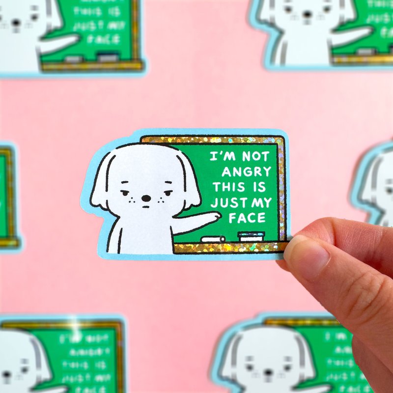 Glitter Sticker - I'm Not Angry This Is Just My Face - 貼紙 - 防水材質 