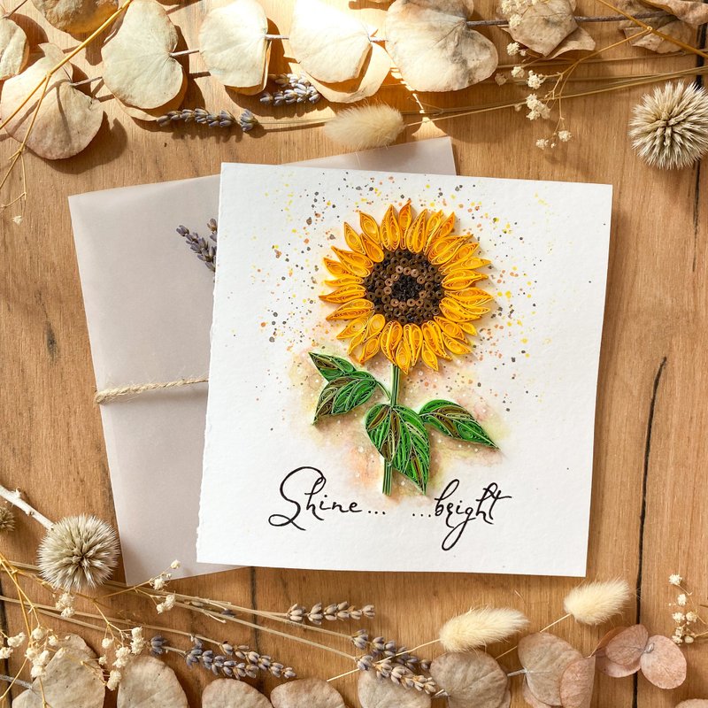 Greeting Card - Shine bright - Sunflowers Card - การ์ด/โปสการ์ด - กระดาษ หลากหลายสี